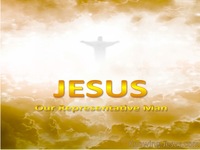 Our Representative Man - Perfect MAN Eternal SON (12)